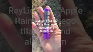 Reylight LANapple Purple aluminium and stonewashed Frag Titanium  #flashlight hands-on