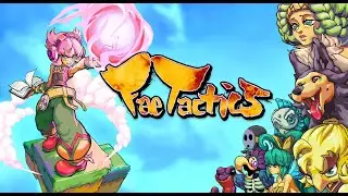 Fae Tactics #13 - Let's Play FR