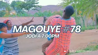 MAGOUYÈ # 78 : Chēlbē - Zòbòt - Lala - Mia - Bobaw - Claire Rose