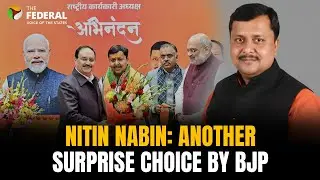 Who is Nitin Nabin? BJP&rsquo;s new national working president | MLA to party president | The Federal
