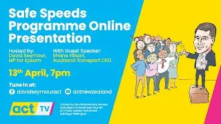 Safe Speed Programme with David Seymour and Shane Ellison