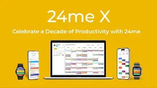 24me X - The New 24me, Celebrating 10th Anniversary With a Major Version Update