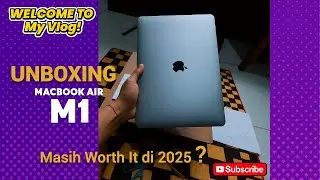 Unboxing MacBook Air M1: Masih Worth It di 2025 Buat AI & Kerja Produktif?#MacBookAirM #trending