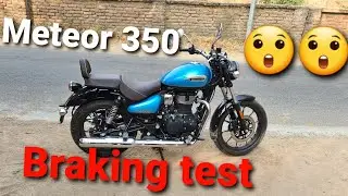 Royal Enfield Meteor 350 Braking test at 60 Kmph speed