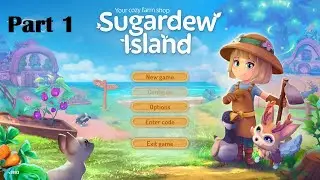 Sugardew Island Playthrough: Part 1
