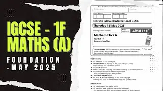 IGCSE Edexcel Maths A | Foundation Paper 1 4ma1/1f | May June 2025 |Walkthrough