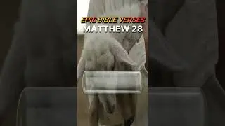 Epic Bible Verses - The Empty Tomb - Matthew 28:1-10; 16-20 #Jesus #God #bibleverse #epicbibleverses