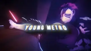 YOUNG METRO - METRO BOOMIN (AMV/Flow Edit)