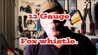 12 Gauge Fox Whistle