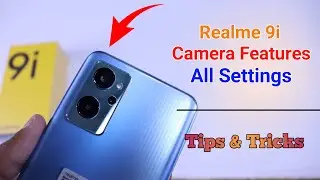 Realme 9i Camera Settings | Features | Hidden Tips & Tricks