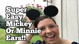 DIY Minnie Or Mickey Ears. Super Easy And Cheap!