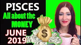 Pisces Monthly Money  