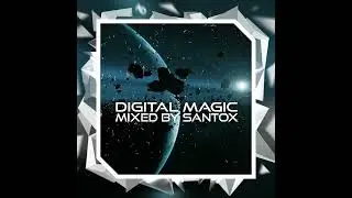 DJ.ru Радио-шоу: Santox &mdash; Digital Magic #007