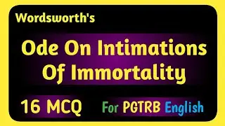 Ode On Intimations Of Immortality MCQ