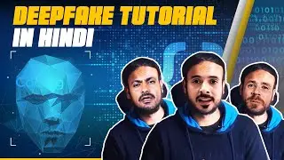 How to make Deepfake Videos Step by Step in Hindi