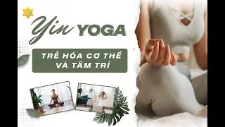 Yin Yoga Course: Rejuvenate Body and Mind