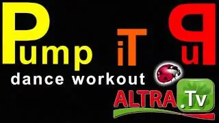 Pump it up Altra Tv