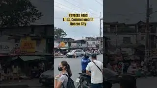 #payatas #road #litex #commonwealth #quezoncity #philippines🇵🇭 #sanlakadnyo #walking #walkingtour
