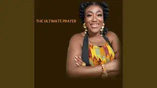 The Ultimate Prayer