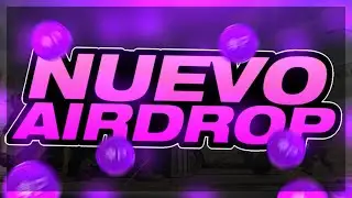 🔮Nuevo AIRDROP GRATIS 