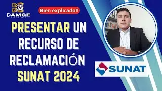 Cómo presentar un Recurso de Reclamación Virtual ante SUNAT 2024 - Explicado paso a paso