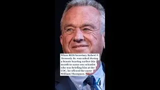 Who Is William Thompson, RFK Jr.'s Contact at the CDC?