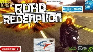 Road Redemption game play ultra setting on 1060 g1 gaming 6gb oc