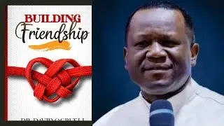 BUILDING FRIENDSHIP| Dr. DAVID OGBUELI| AUDIOBOOK 