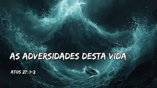 As adversidades desta vida - Pr. Sparks Silva