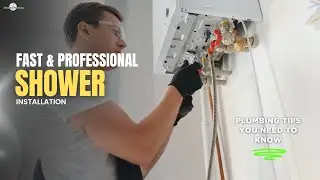 Fast & Professional Shower Installation | Plumbing Tips You Need to Know
