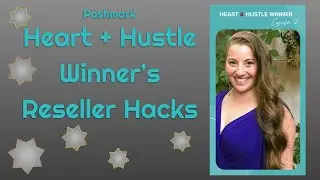 Reseller Hacks From A Poshmark Heart & Hustle Winner