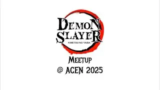Anime Central 2025 Demon Slayer Official Meetup