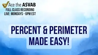 ASVAB Arithmetic Reasoning: Percent & Perimeter Word Problems Explained!