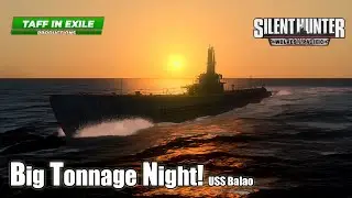 Silent Hunter 4: Wolves of the Pacific | USS Balao | Ep.28 - A Big Tonnage Night