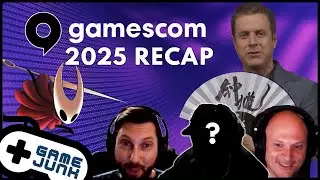 Gamescom 2025 Recap - Game Junk 244