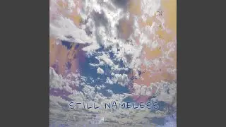 STILL NAMELESS