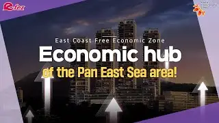 EFEZ l Economic Hub💰 of the Pan East Sea area!