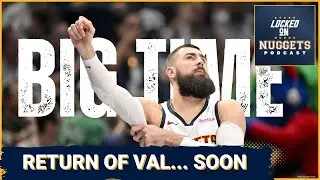 BIG TIME: Jonas Valanciunas To Return Soon