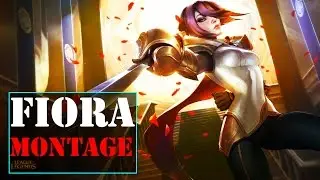 Fiora Montage - Best Of Fiora 2017 | League Of Legends