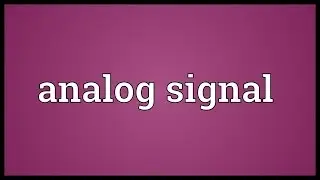 Analog signal Meaning
