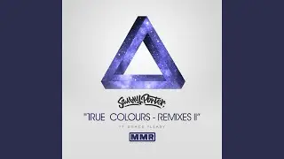 True Colours (Crissy Criss True Rave Remix)