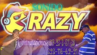 SONIDO CRAZY DJFELIPE 2018