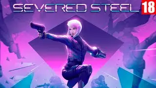 Severed Steel - full walkthrough. longplay.  Полное Прохождение игры