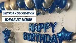 Easy Birthday Decoration Ideas You Can Create at Home l Simple Balloon Decor Ideas l