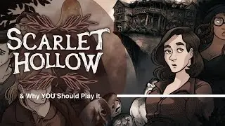 Exploring The World Of Horror Gaming: Scarlet Hollow