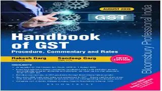 Handbook of GST Procedure, Commentary and Rates August 2019 Edition