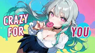 「Nightcore」Crazy For You - by Aiyun (Lyric Video)