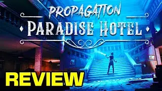 Обзор Propagation Paradise Hotel &mdash; самый страшный VR-хоррор на выживание 2023 года?