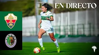 Segunda Federación: Elche CF Femenino - Dinamo Guadalajara