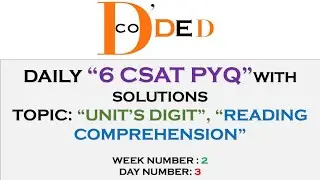 DAILY 6 UPSC CSAT PYQ WITH SOLUTIONS FOR UNIT&rsquo;S DIGIT AND READING COMPREHENSION